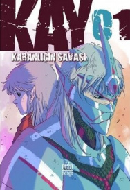 KAY 1 " KARANLIĞIN SAVAŞI "